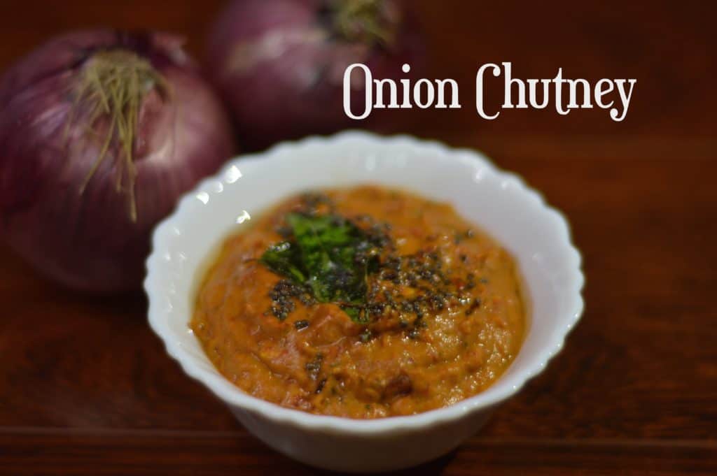 Onion Chutney RecipeSide Dish for Dosa and Idli Indian Veggie Delight
