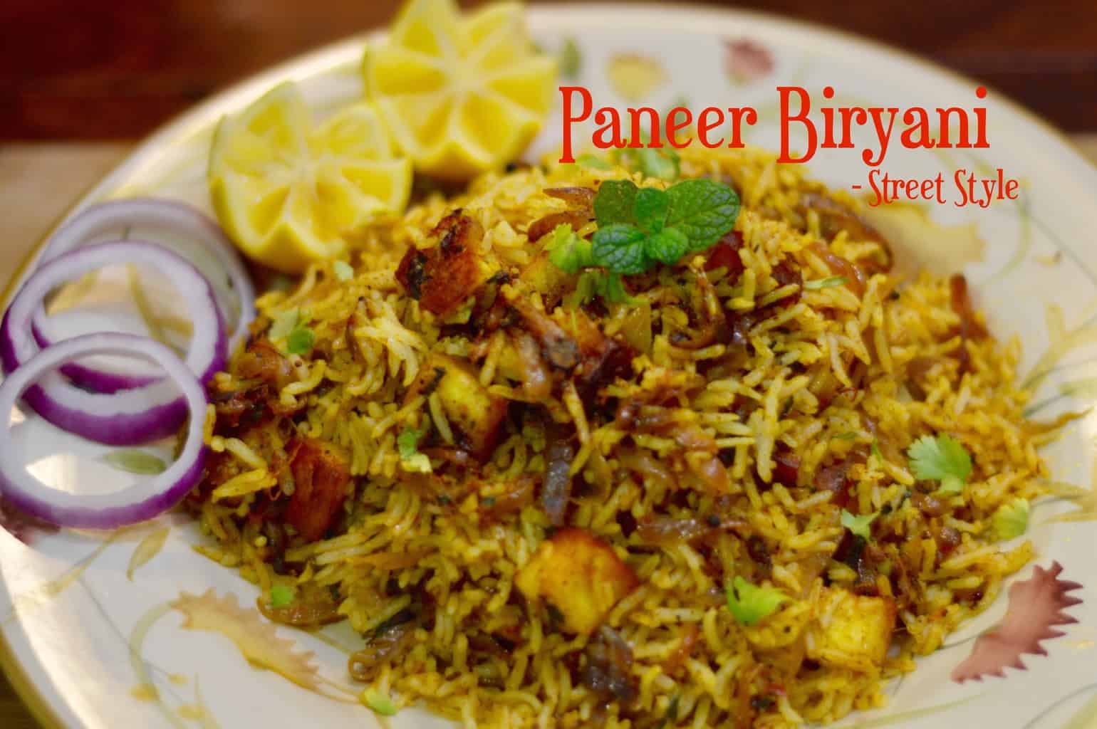 Street Style Paneer Biryani|Easy Paneer Biryani