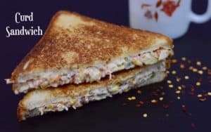 Curd Sandwich |Yogurt Sandwich |Dahi Sandwich