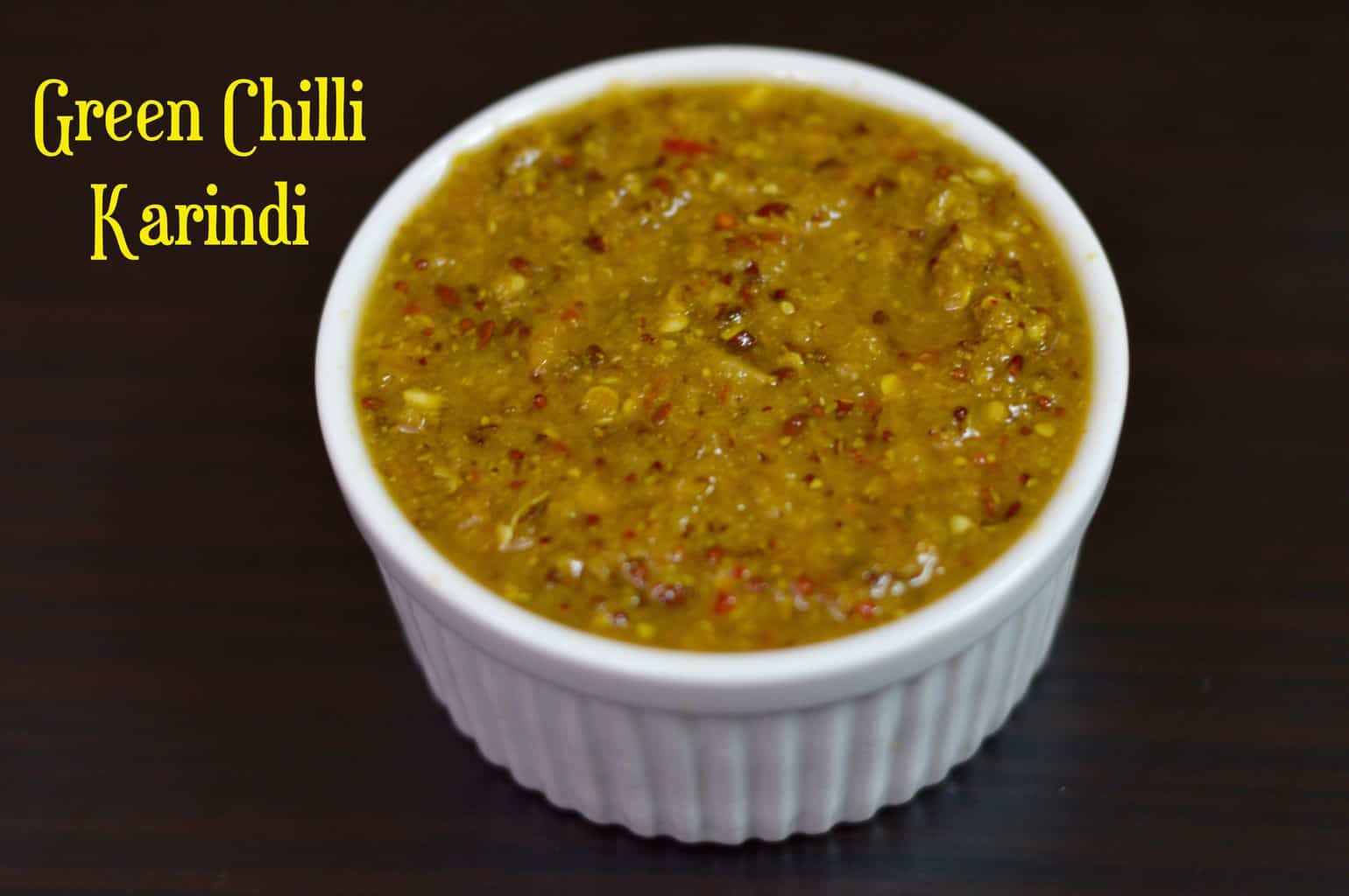 Green Chilli Karindi served in a bowl