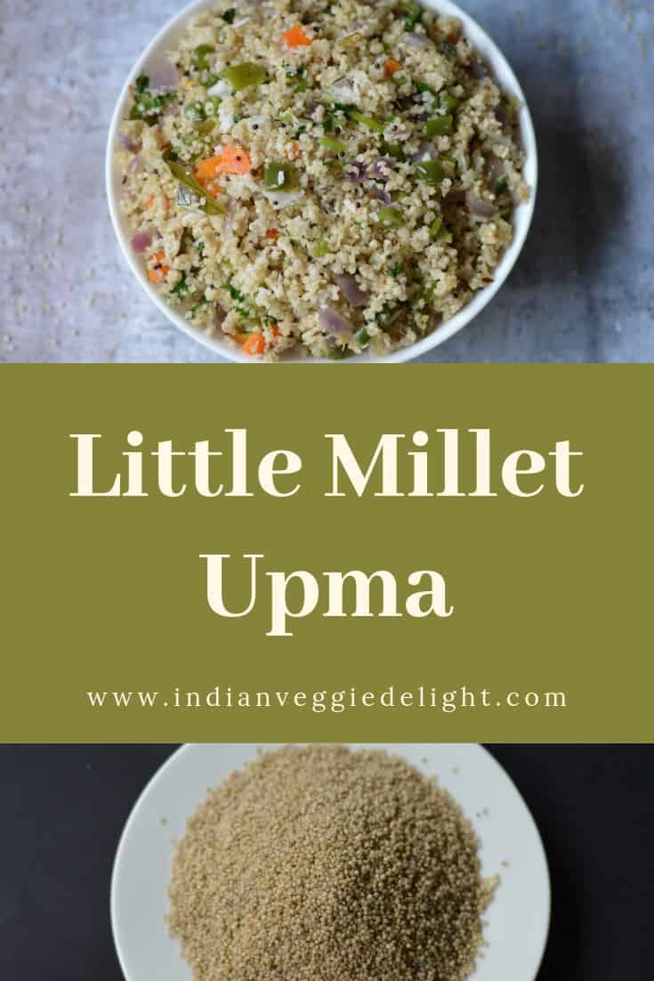 Little Millet Upma Samai Upma Indian Veggie Delight