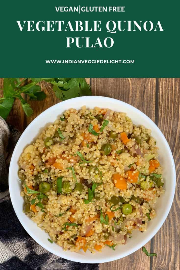 Quinoa Pulao / Pilaf in Instant Pot Pressure Cooker Indian Veggie Delight