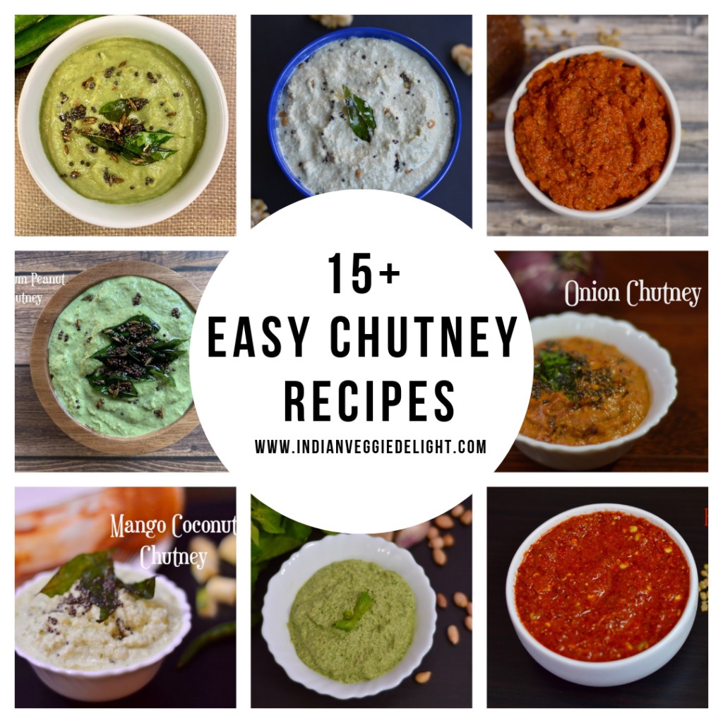 15 EASY CHUTNEY RECIPES FOR IDLI ,DOSA ,CHAPATI & SNACKS