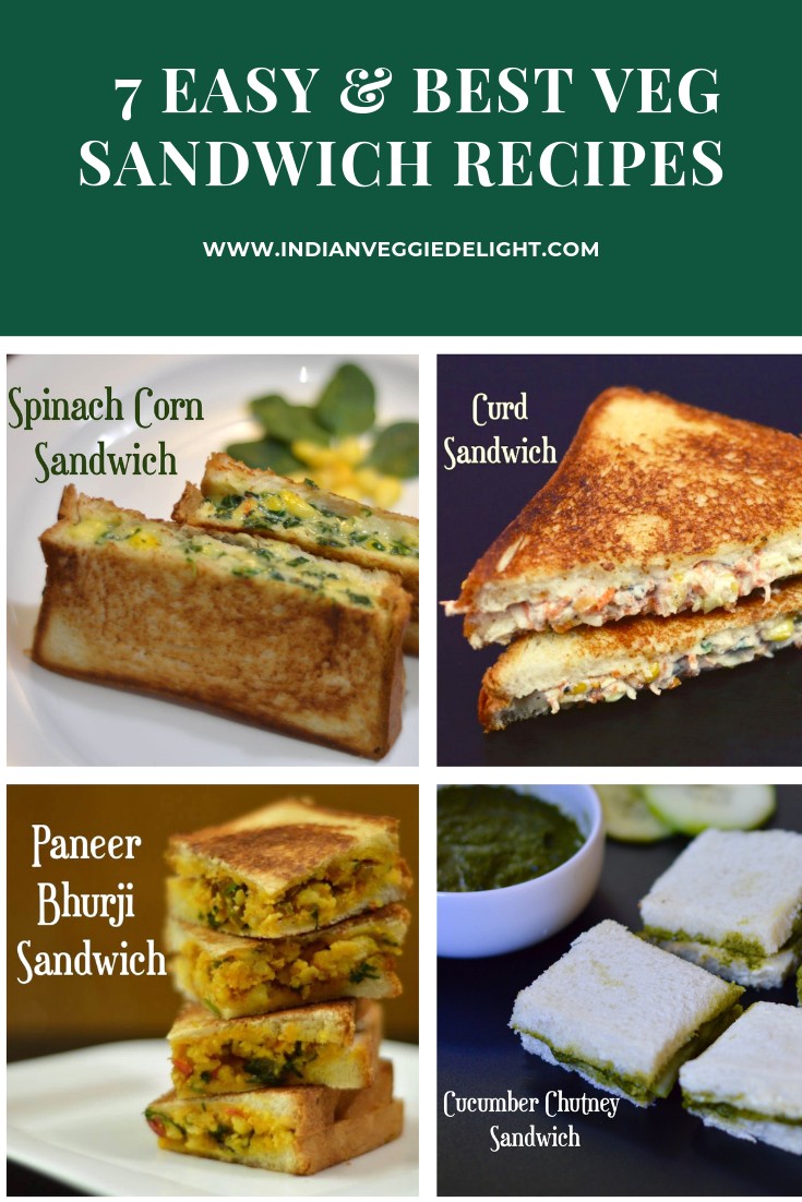 10 Easy & Best Veg Sandwich Recipes Indian Style Indian Veggie Delight