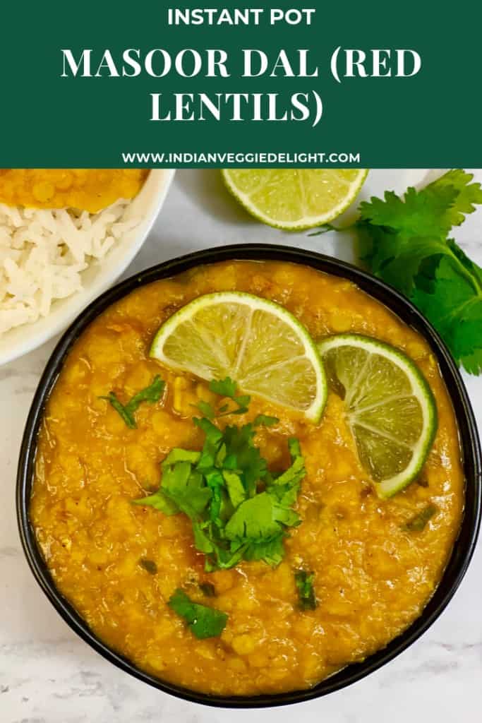 Masoor Dal|Red Lentils (Instant Pot & Stove Top) - Indian Veggie Delight