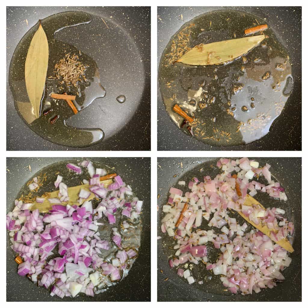 step to saute whole spices like cumin,cinnamon,bay leaf,cloves and onions collage