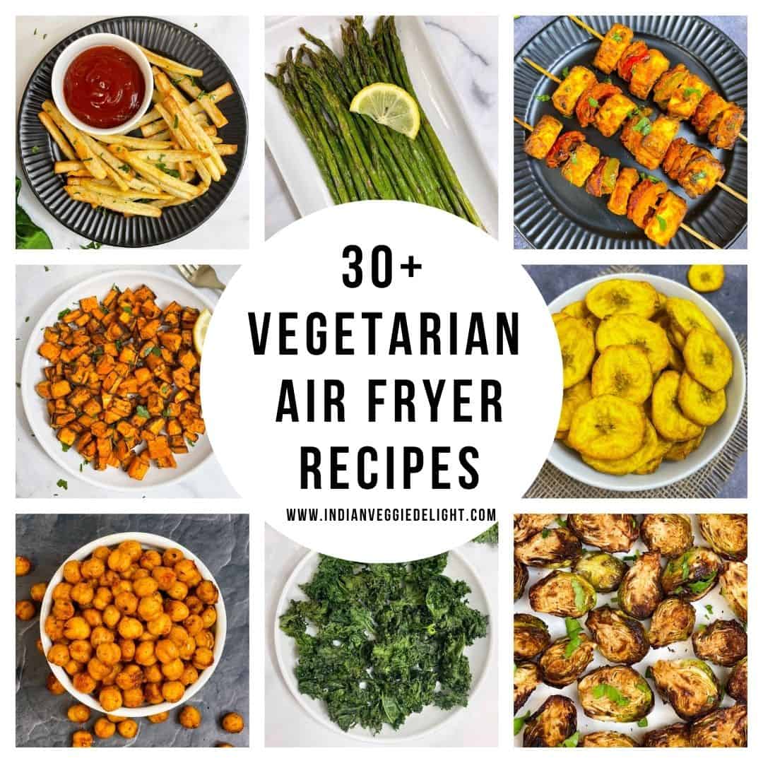vegetarian air fryer recipes collage