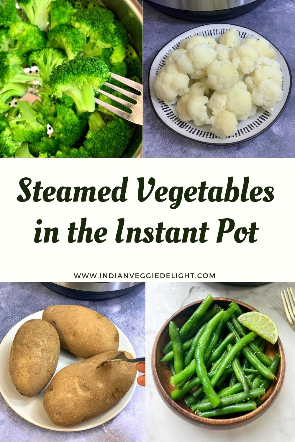 instant pot steamed vegetables collage